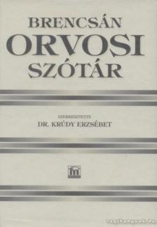 BRENCSÁN JÁNOS - Orvosi szótár [antikvár]