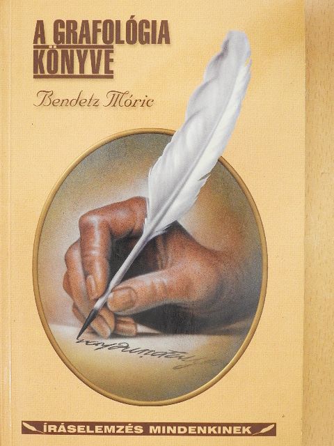 Bendetz Móric - A grafológia könyve [antikvár]