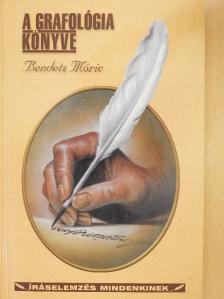 Bendetz Móric - A grafológia könyve [antikvár]