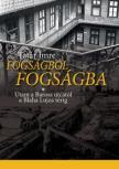 Tatár Imre - Fogságból fogságba [antikvár]