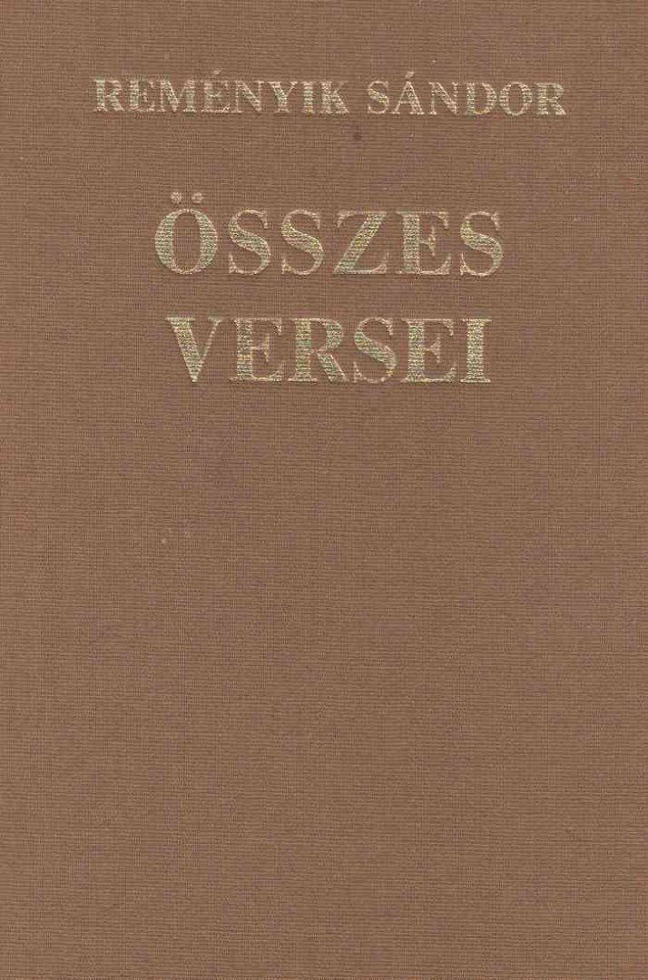 Reményik Sándor - Reményik Sándor összes versei [antikvár]