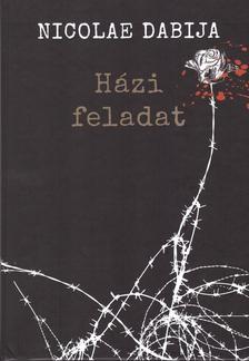 Nicolae Dabija - Házi feladat