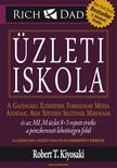 Robert T. Kiyosaki - Üzleti iskola - 2. bővített kiadás!