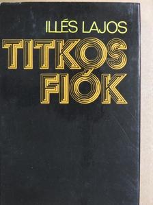 Illés Lajos - Titkos fiók [antikvár]