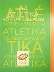 Az atlétika versenyszabályai [antikvár]