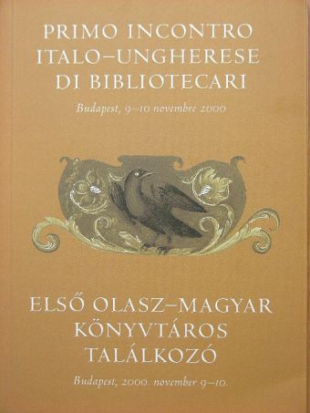 Angela Dillon Bussi - Első olasz-magyar könyvtáros találkozó [antikvár]