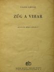 Vilisz Lácisz - Zúg a vihar [antikvár]