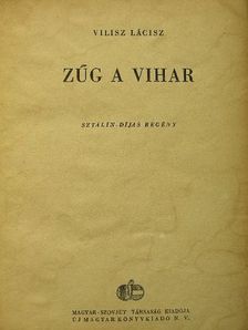 Vilisz Lácisz - Zúg a vihar [antikvár]