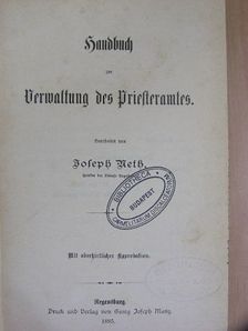 Joseph Neth - Handbuch zur Verwaltung des Priesteramtes (gótbetűs) [antikvár]