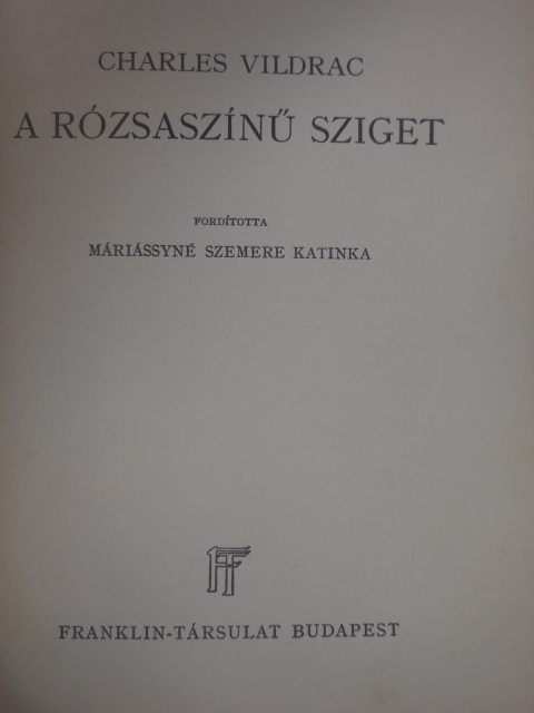 Charles Vildrac - A rózsaszínű sziget [antikvár]