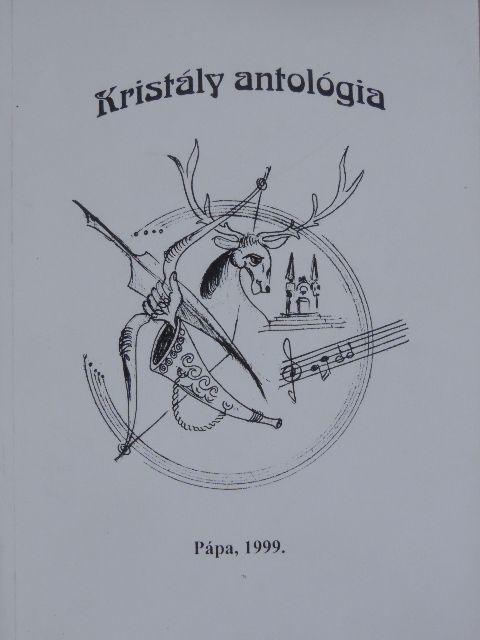 Bakonyi Erzsébet - Kristály antológia 1999. [antikvár]