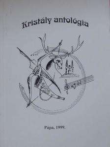 Bakonyi Erzsébet - Kristály antológia 1999. [antikvár]