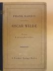 Frank Harris - Oscar Wilde [antikvár]