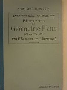 F. Brachet - Éléments de Géométrie Plane [antikvár]