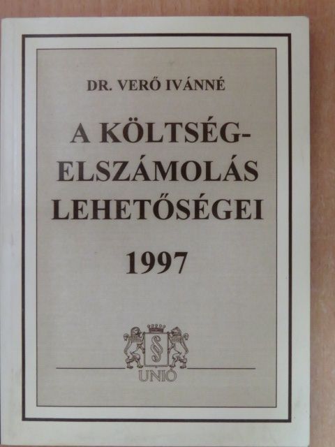 Dr. Verő Ivánné - A költségelszámolás lehetőségei [antikvár]