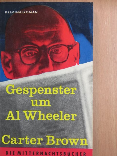 Carter Brown - Gespenster um Al Wheeler [antikvár]