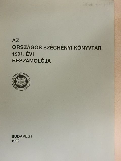 Az Országos Széchényi Könyvtár 1991. évi beszámolója [antikvár]
