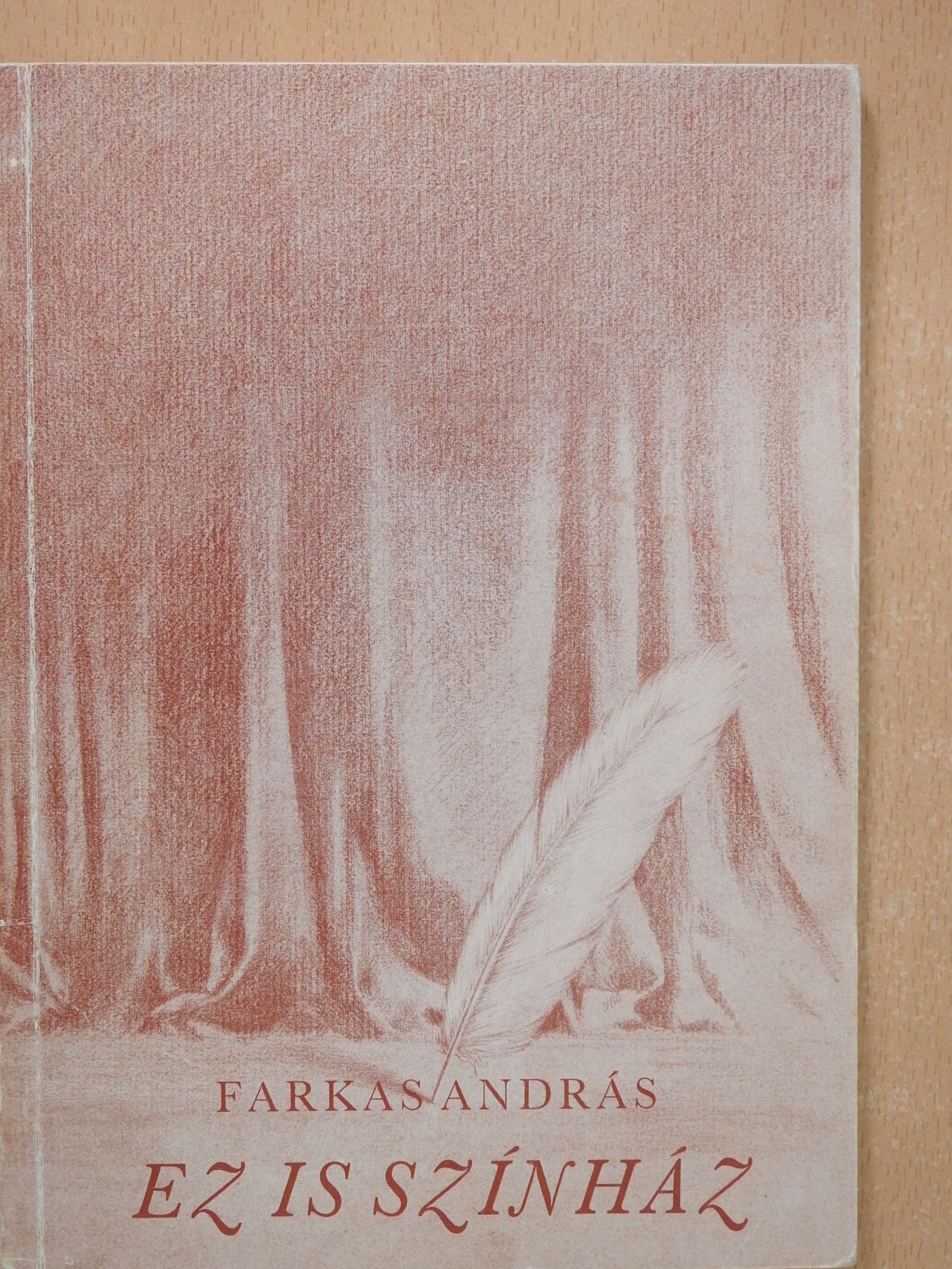 Farkas András - Ez is színház (dedikált példány) [antikvár]