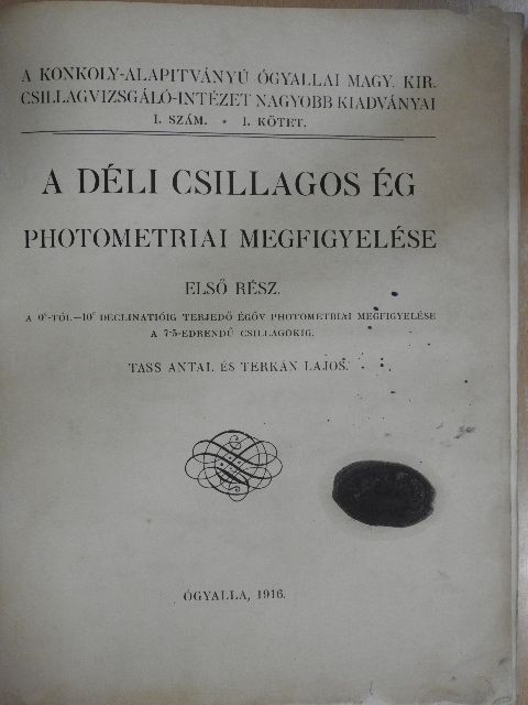 Tass Antal - A déli csillagos ég photometriai megfigyelése I. [antikvár]