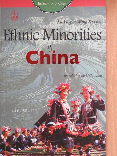 Wang Baoqin - Ethnic Minorities of China [antikvár]