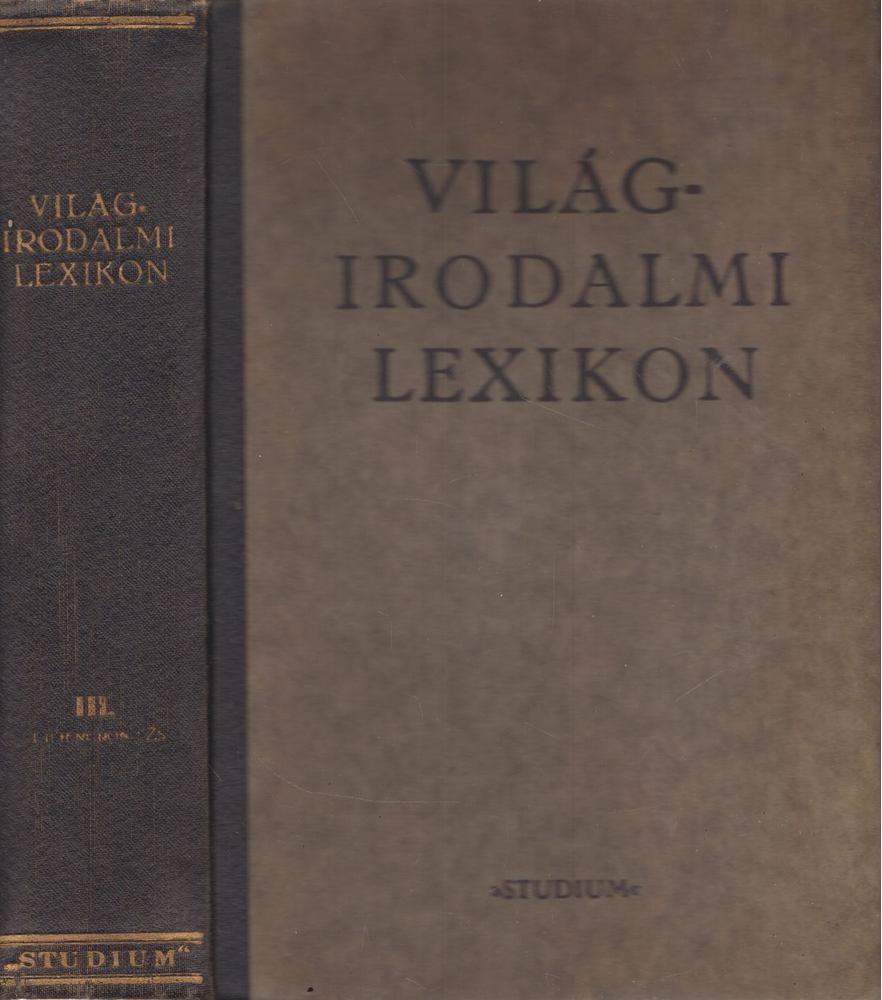 Dézsi Lajos - Világirodalmi lexikon III. [antikvár]