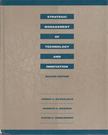 Robert A. Burgelman, Modesto A. Maidique, Steven C. Wheelwright - Strategic Managment of Technology and Innovation [antikvár]
