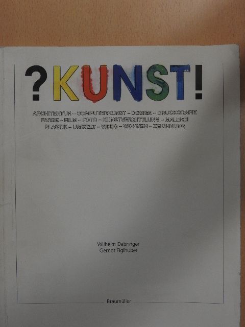 Gernot Figlhuber - ?Kunst! [antikvár]