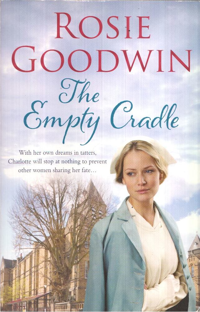Rosie Goodwin - The Empty Cradle [antikvár]
