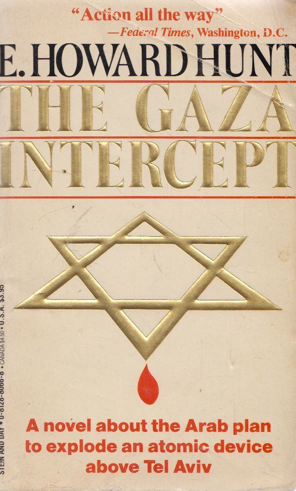E. Howard Hunt - The Gaza Intercept [antikvár]