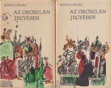 KOVAI LŐRINC - Az oroszlán jegyében I-II. kötet [antikvár]