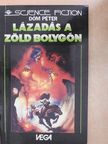 Dóm Péter - Lázadás a Zöld Bolygón (3728) (dedikált példány) [antikvár]