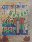 Garai Péter - Körül belül [antikvár]