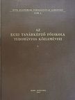 Ary Tibor - Az Egri Tanárképző Főiskola tudományos közleményei I. [antikvár]