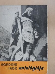 Becht Rezső - Soproni írók antológiája (dedikált példány) [antikvár]
