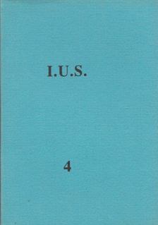 I.U.S. 4. [antikvár]