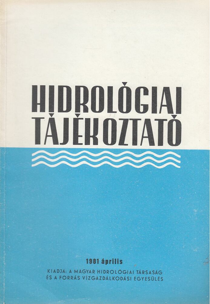 KÖRNYEI LÁSZLÓ - Hidrológiai Tájékoztató 1981 április [antikvár]