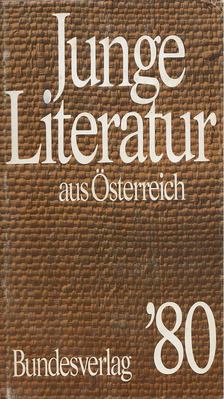 Weigel, Hans - Junge Literatur aus Österreich '80 [antikvár]