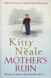Kitty Neale - Mother's Ruin [antikvár]