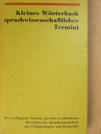 Anita Steube - Kleines Wörterbuch sprachwissenschaftlicher Termini [antikvár]