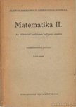 Berend Miklós - Matemetika II. - az előkészítő tanfolyam hallgatói részére [antikvár]