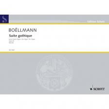 BOELLMANN - SUITE GOTHIQUE POUR GRAND ORGUE OP.25,  EDITÉ PAR HERMANN J. BUSCH