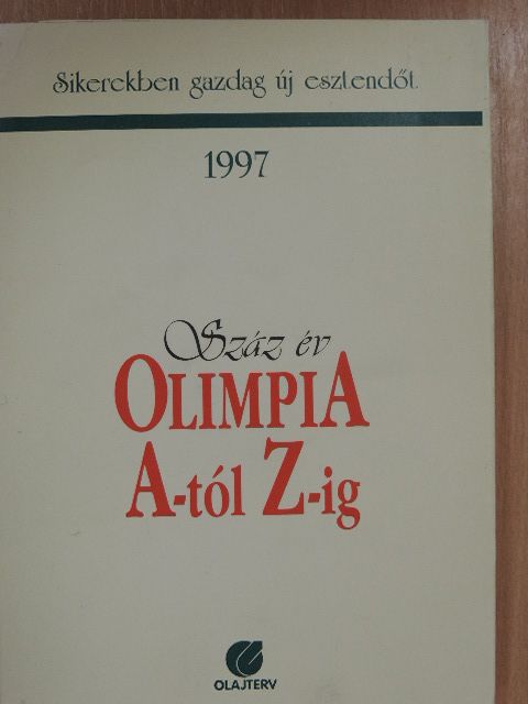 Száz év olimpia A-tól Z-ig [antikvár]