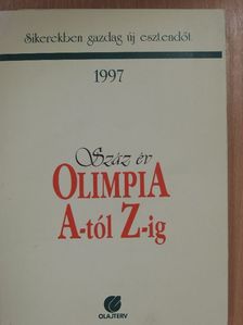 Száz év olimpia A-tól Z-ig [antikvár]