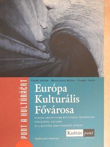 Csekő Szilvia - Európa Kulturális Fővárosa [antikvár]