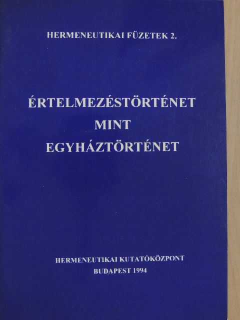 David Lerch - Értelmezéstörténet mint egyháztörténet [antikvár]