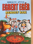 Mihályi Antal - Egbert egér rendet rak [antikvár]