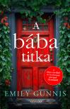 Emily Gunnis - A bába titka [eKönyv: epub, mobi]