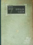 Patai József - Babylon vizein [antikvár]