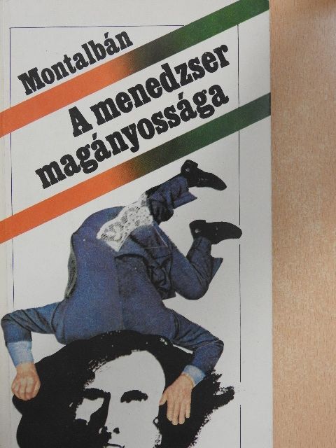 Manuel Vázquez Montalbán - A menedzser magányossága [antikvár]