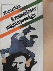 Manuel Vázquez Montalbán - A menedzser magányossága [antikvár]